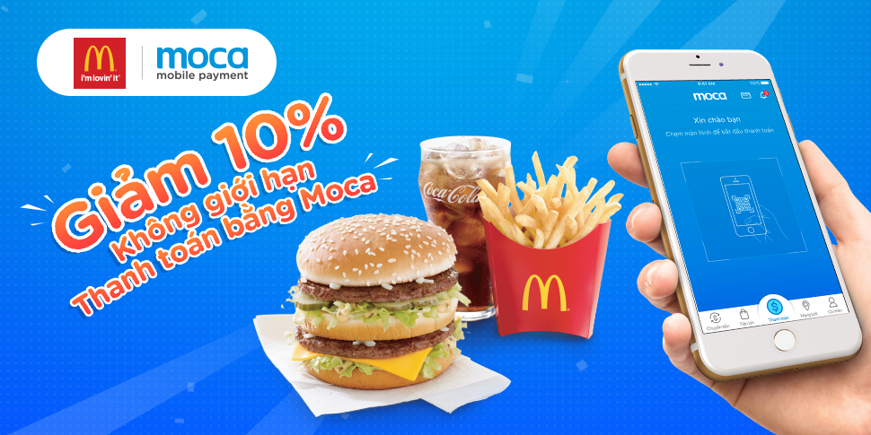 Giảm ngay 10% khi thanh toán tại McDonald’s bằng Moca