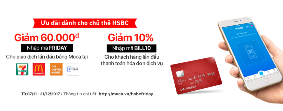 Liên Kết Thẻ HSBC Cùng Moca Nhận Ngay Giảm Giá 60.000đ