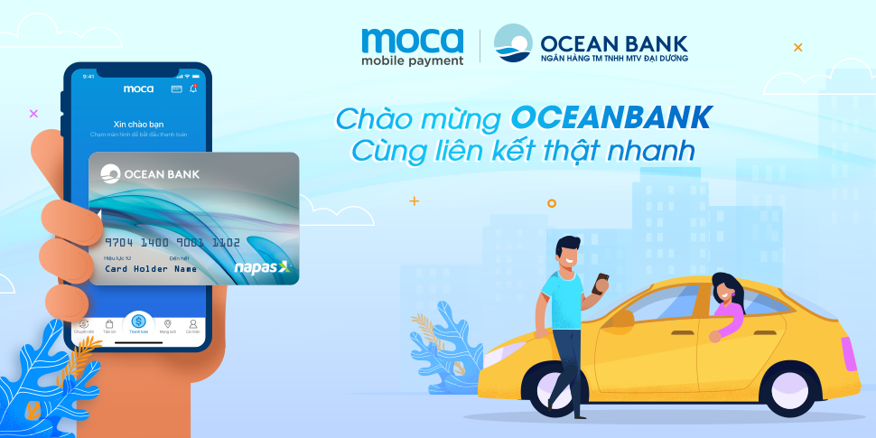 Chào mừng Oceanbank – Cùng liên kết thật nhanh