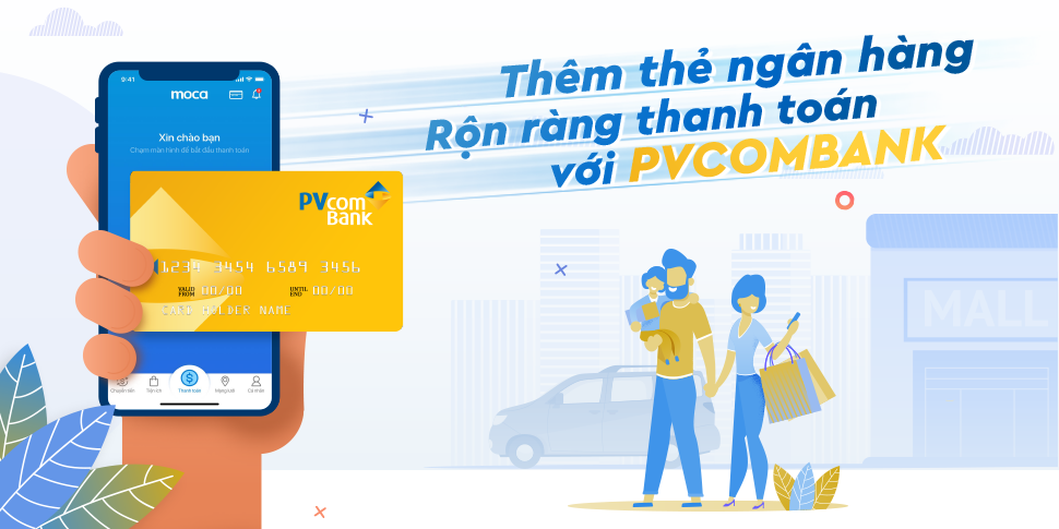 Thêm thẻ ngân hàng – Rộn ràng thanh toán với PVCombank